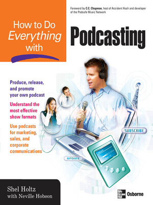 cover image of How to Do Everything with Podcasting